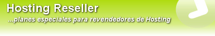 Revender Hosting Planes para revendedores de Web Hosting